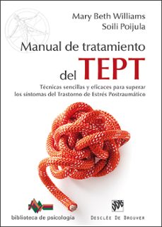 Libro, Audiolibro Manual De Tratamiento Del Tept: Tecnicas Sencillas Y Eficaces Para Superar Los Sintomas Del Trastorno De Estres Postraumatico Manual De Tratamiento Del Tept: Tecnicas Sencillas Y Eficaces Para Superar Los Sintomas Del Trastorno De Estres Postraumatico