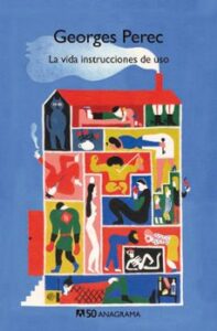 La Vida Instrucciones De Uso (edición 50 Aniversario)