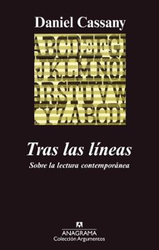 Tras Las Lineas: Sobre La Lectura Contemporanea