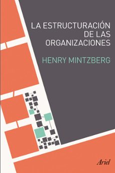 Libro, Audiolibro La Estructuracion De Las Organizaciones La Estructuracion De Las Organizaciones