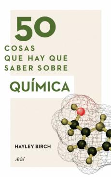50 Cosas Que Hay Que Saber Sobre Química