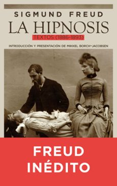 La Hipnosis. Textos (1886 - 1893)