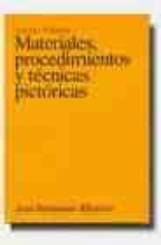Materiales, Procedimientos Y Tecnicas Pictoricas