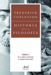 Historia De La Filosofia 1: De La  Grecia Antigua Al Mundo Cristi Ano