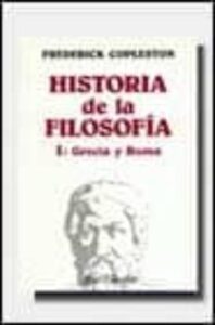 Historia De La Filosofia Vol. 1: Grecia Y Roma