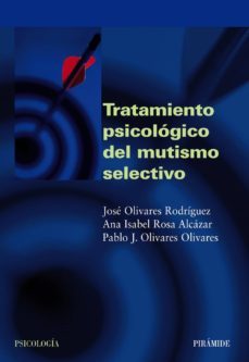 Tratamiento Psicologico Del Mutismo Selectivo