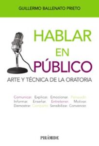 Hablar En Publico: Arte Y Tecnica De La Oratoria