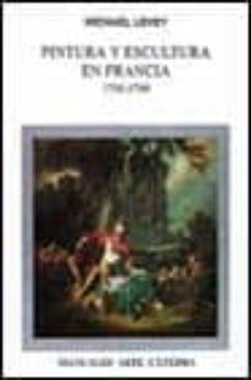 Pintura Y Escultura En Francia, 1700-1789