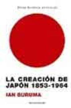 La Creacion De Japon 1853-1964