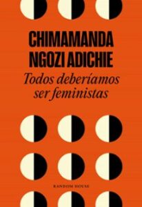 Todos Deberiamos Ser Feministas
