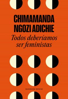 Libro, Audiolibro Todos Deberiamos Ser Feministas Todos Deberiamos Ser Feministas
