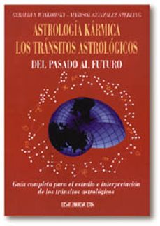 Libro, Audiolibro Astrologia Karmica: Los Transitos Astrologicos Astrologia Karmica: Los Transitos Astrologicos