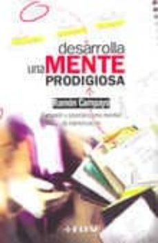 Desarrolla Una Mente Prodigiosa
