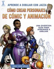 Libro, Audiolibro Aprende A Dibujar Con Jazza. Como Crear Personajes De Comic Y Animacion (Espacio De Diseño) Aprende A Dibujar Con Jazza. Como Crear Personajes De Comic Y Animacion (Espacio De Diseño)