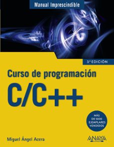 C/c++: Curso De Programacion (manual Imprescindible)