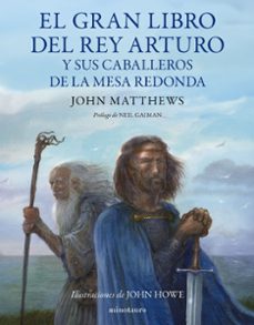 Libro, Audiolibro El Gran Libro Del Rey Arturo Y Los Caballeros De La Mesa Redonda El Gran Libro Del Rey Arturo Y Los Caballeros De La Mesa Redonda