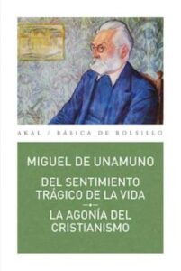 Del Sentimiento Trágico De La Vida /La Agonía Del Cristianismo