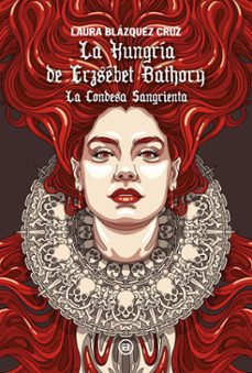 La Hungría De Erzsébet Báthory