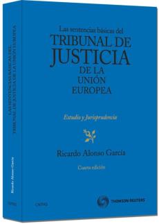 Sentencias Basicas Del Tribunal De Justicia De La Union Europea (4ª Ed.)
