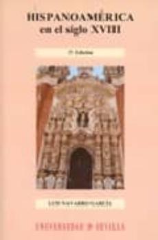Hispanoamerica En El Siglo Xviii (3ª Ed.)