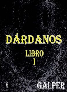Dardanos. Libro I