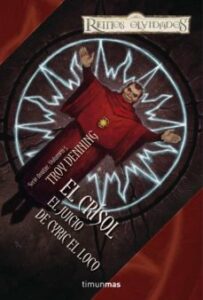 El Crisol: El Juicio De Cyric El Loco (reinos Olvidados)