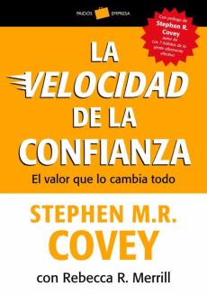 Libro, Audiolibro La Velocidad De La Confianza: El Valor Que Lo Cambia Todo La Velocidad De La Confianza: El Valor Que Lo Cambia Todo