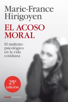 Libro, Audiolibro El Acoso Moral (25ª Ed) El Acoso Moral (25ª Ed)