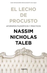 El Lecho De Procusto: Aforismos Filosoficos Y Practicos