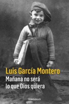 Libro, Audiolibro Mañana No Sera Lo Que Dios Quiera Mañana No Sera Lo Que Dios Quiera