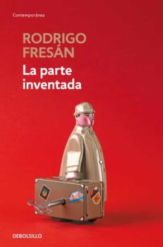 Libro, Audiolibro La Parte Inventada La Parte Inventada