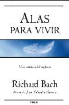 Alas Para Vivir: Una Aventura Del Espiritu