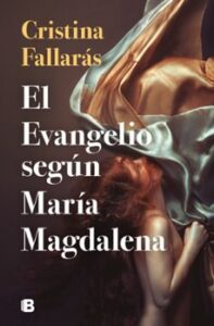 El Evangelio Segun Maria Magdalena