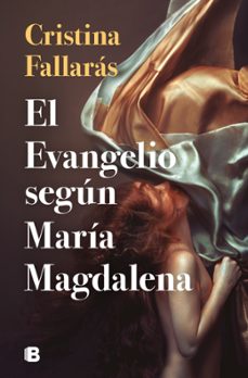 El Evangelio Segun Maria Magdalena