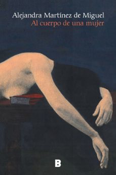 Libro, Audiolibro Al Cuerpo De Una Mujer Al Cuerpo De Una Mujer