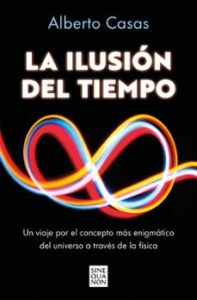 La Ilusión Del Tiempo