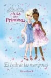 El Baile De Las Mariposas (el Club De Las Princesas)