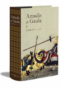 Amadis Gaula I Y Ii