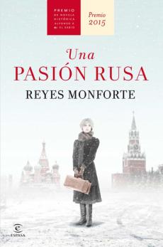 Libro, Audiolibro Una Pasion Rusa (Premio De Novela Historica Alfonso X El Sabio 2015) Una Pasion Rusa (Premio De Novela Historica Alfonso X El Sabio 2015)
