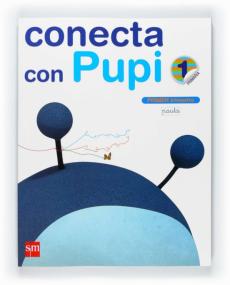 Método Globalizado Pauta 1º Primaria 1Er Trimestre Conecta Con Pupi