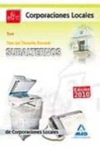 Subalternos De Corporaciones Locales. Test Del Temario General