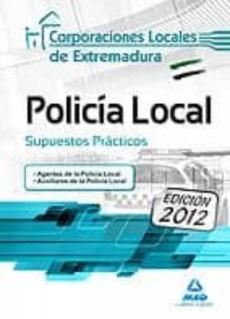 Policia Local De Extremadura. Supuestos Practicos