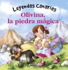 Olivina, La Piedra Magica (leyendas Canarias)