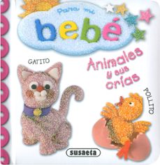Libro, Audiolibro Animales Y Sus Crias (para Mi Bebe) Animales Y Sus Crias (para Mi Bebe)