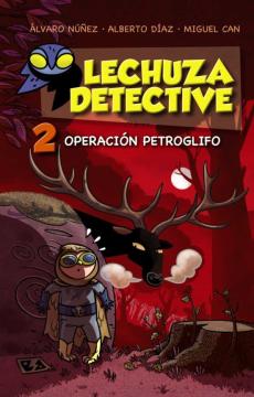 Libro, Audiolibro Lechuza Detective 2: Operacion Petroglifo Lechuza Detective 2: Operacion Petroglifo