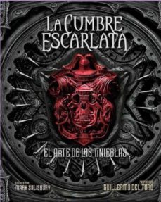 La Cumbre Escarlata: El Arte De Las Tinieblas