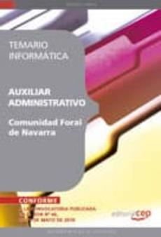Auxiliar Administrativo Comunidad Foral De Navarra: Temario Infor Matica