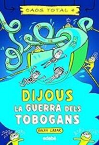 Dijous: La Guerra Dels Tobogans