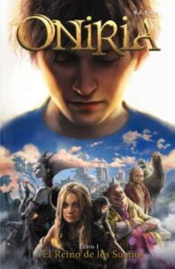 Oniria, 1. El Reino De Los Sueños