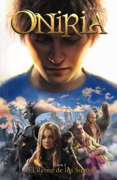 Libro, Audiolibro Oniria, 1. El Reino De Los Sueños Oniria, 1. El Reino De Los Sueños